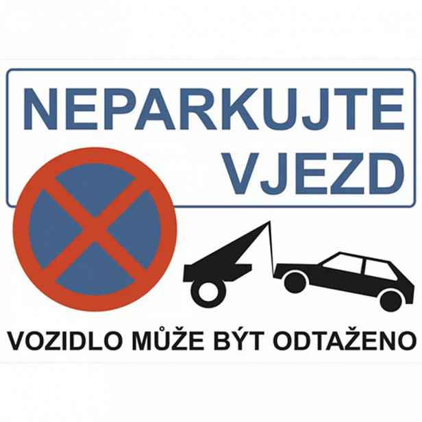 Neparkujte vjezd A4