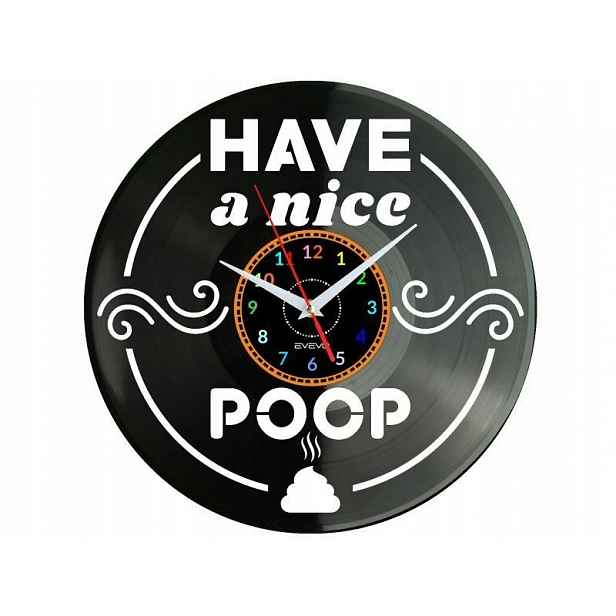 Have a Nice Poop Nápad na Dárek Nástěnná Dekorace z vinylové desky