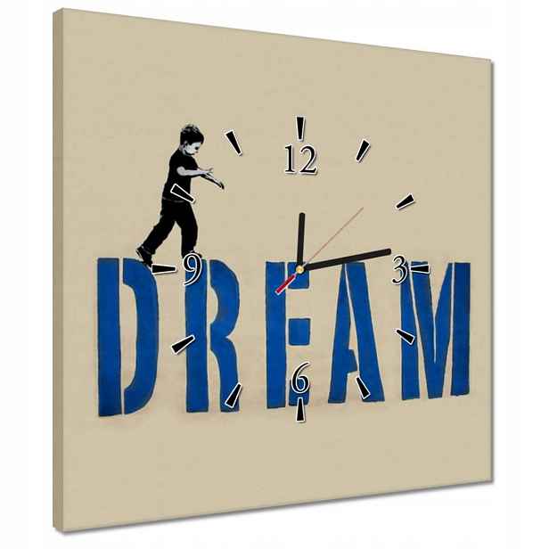Hodiny 40x40 Dream Stojí za to mít sen