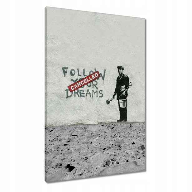 Obrazy 60x90 Banksy Follow Your Dreams