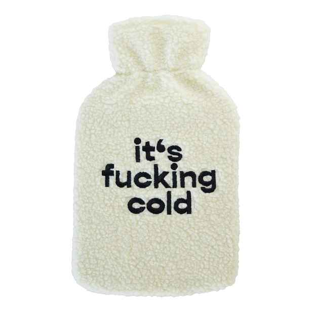 STAY HOME CLUB Termofor "It´s fucking cold" - bílá