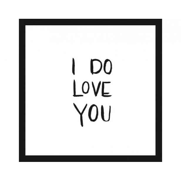 Rámovaný obraz I do love you, 30x30 cm