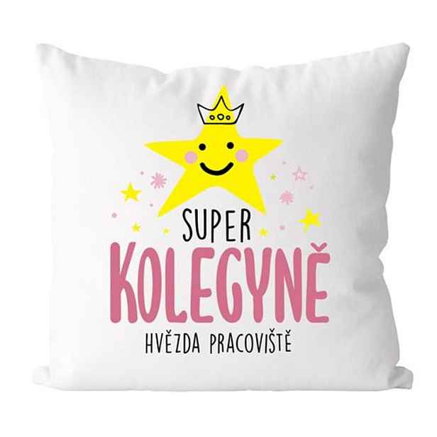 Polštářek - Super kolegyně - hvězda pracoviště