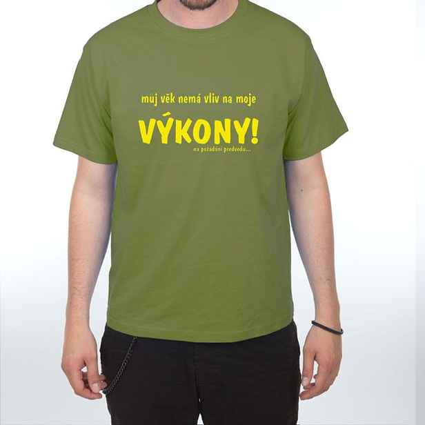 Můj věk nemá vliv na... - XL olive