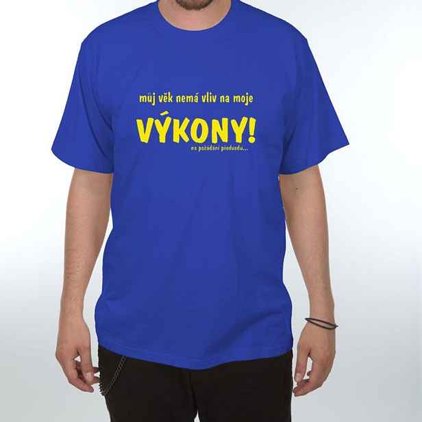 Můj věk nemá vliv na... - XXL královsky modrá