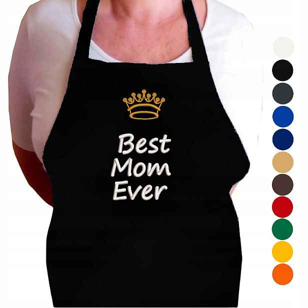 Best Mom Ever Kuchyňská Zástěra Dárek Pro Maminku Den Matek, Výšivka