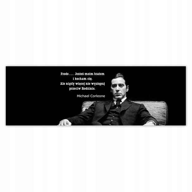 Plakáty 200x66 Godfather Michael Citáty