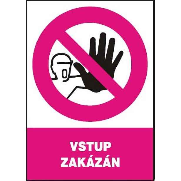 Samolepka zákazová Vstup zakázán A5