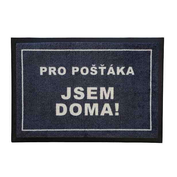 POSLEDNÍ ŠANCE: Rohožka Pro pošťáka jsem doma 40x60 cm - na ven i na doma, 40x60, šedá, GDmats