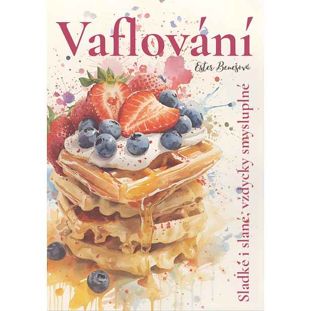 E-book "Vaflování" - recepty na zdravé vafle bez lepku a přidaného cukru