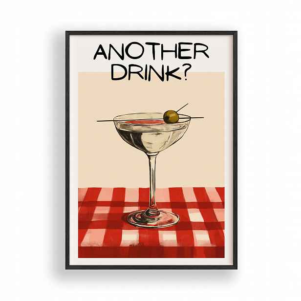 Plakát Another Drink Obraz Rámeček Dřevěný Černý 30x42 cm