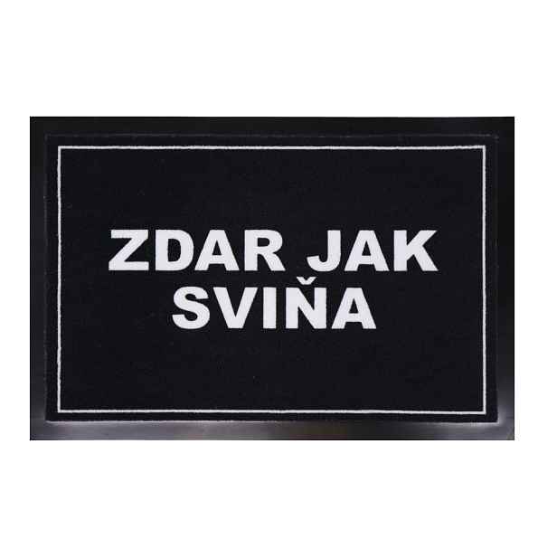 Rohožka Zdar jak sviňa 40x60 cm - na ven i na doma, 40x60, černá, Mercury Flooring