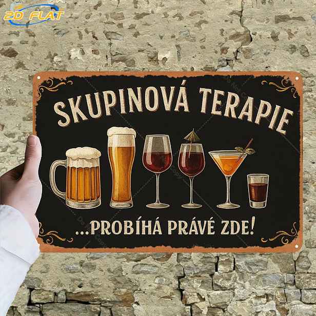 TEMU 2D plochá 1ks, Skupinová terapie... To se děje právě tady!, Kovová železná cedule, Velikost (8"X12"/20Cm*30Cm) Dekorativní