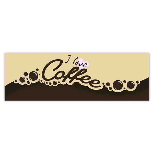 Plakáty 200x66 I love Coffee
