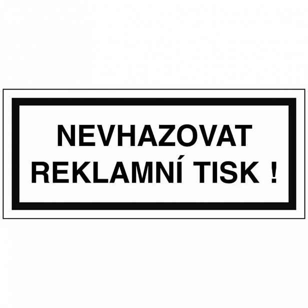 Nevhazovat reklamní tisk 70x30 mm samolepka