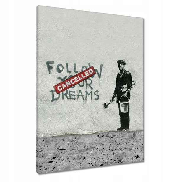 Obrazy 60x80 Banksy Follow Your Dreams