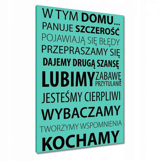 Obrazy 70x100 V tomto domě Mátová verze