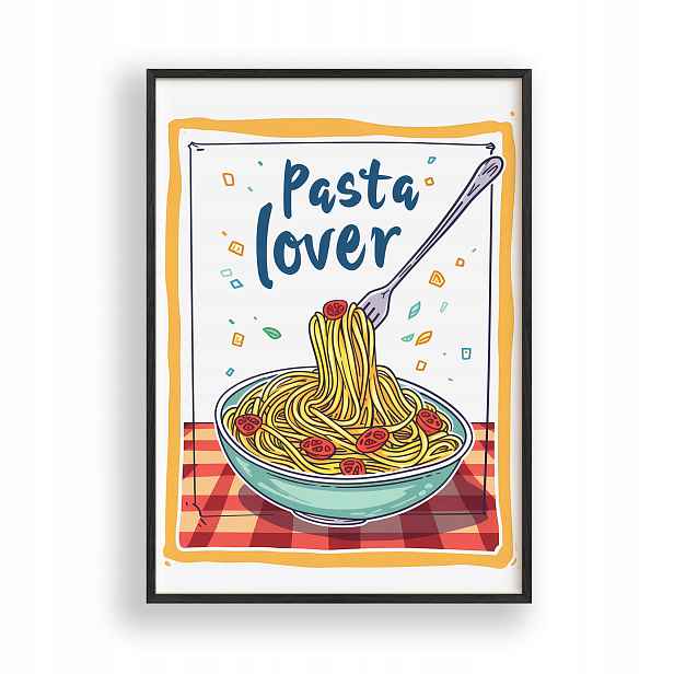 Obraz Pasta Lover Těstoviny Kuchyně Plakát Rámeček Dřevěný Černý 30x42 cm