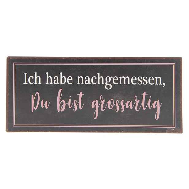 Nástěnná kovová cedule Du Bist Grossartig - 30*13 cm Clayre & Eef