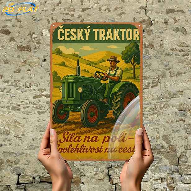 TEMU 2D Plochý, 2D Plochý 1 ks, Český Traktor: Síla na – Spolehlivost na Silnici, Kovová Železná Cedule, Velikost (8"x12"/20cm*30cm), Dekorativní