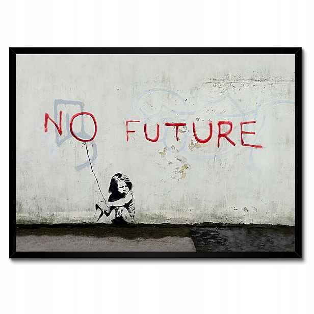 Plakáty v rámu 70x50 No Future Banksy Chlapec