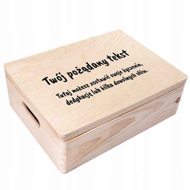 Krabička s gravírováním s vlastním textem a dárek k narozeninám, tisk Uv 40x30x14 cm