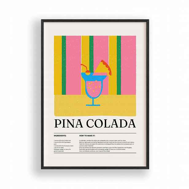 Obraz Pina Colada Drink Plakát Rámeček Dřevěný Černý 30x42 cm