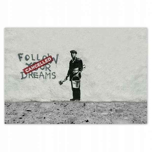 Fototapety 104x70 Banksy Následuj své sny