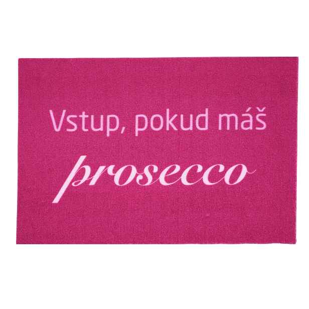 Rohožka Vstup pokud máš Prosecco 40x60 cm, 40x60, růžová, Mercury Flooring