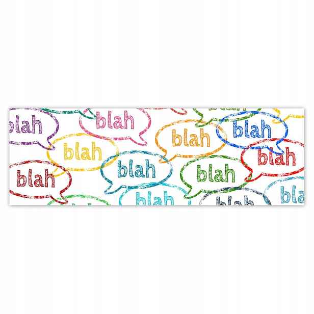 Plakáty 200x66 Blah Blah Blah Blah